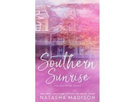 Livro Southern Sunrise Special Edition Paperback de Natasha Madison (Inglês)