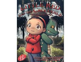 Livro Little Red and the Crocodile Fractured Fairytale de Suzan Johnson (Inglês - Capa Dura)