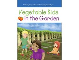Livro Vegetable Kids in the Garden de Nancy J Miller (Inglês)