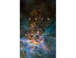 Livro Zein The Prophecy de Graham J Wood (Inglês)