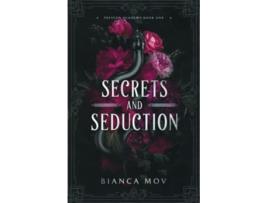Livro Secrets and Seduction A Dark Boarding School Romance Preston Academy Book 1 de Bianca Mov (Inglês)