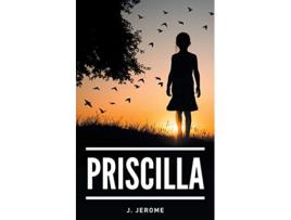 Livro Priscilla de J Jerome (Inglês)