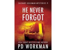 Livro He Never Forgot Zachary Goldman Mysteries de P D Workman (Inglês)