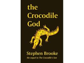 Livro The Crocodile God de Stephen Brooke (Inglês)