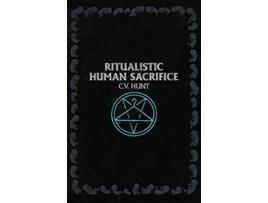 Livro Ritualistic Human Sacrifice de CV Hunt (Inglês)