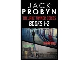Livro The Jake Tanner Terror Thriller Series Omnibus Edition 1 Books 12 The Jake Tanner Terror Thriller Omnibus Edition de Jack Probyn (Inglês)