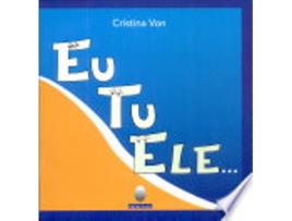 Livro EU, TU, ELE de VON, CRISTINA (Português do Brasil)