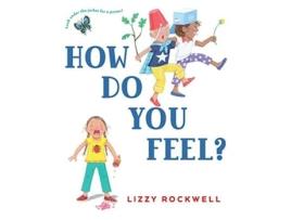 Livro How Do You Feel de Lizzy Rockwell (Inglês)