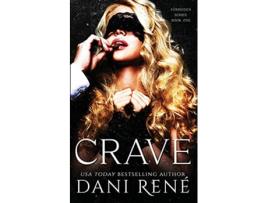 Livro Crave A Dark Captive Romance Forbidden Series de Dani René (Inglês)