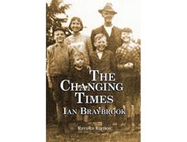 Livro The Changing Times de Ian Braybrook (Inglês)