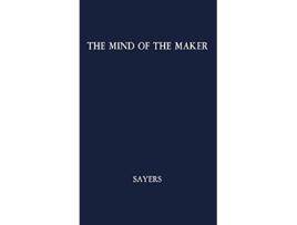 Livro The Mind of the Maker de Dorothy L Sayers Unknown (Inglês)