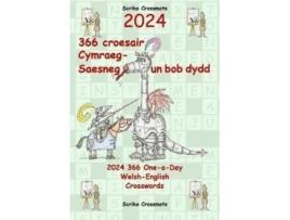 Livro 2024 366 Croesair CymraegSaesneg Un Bob Dydd / OneaDay WelshEnglish Crosswords de Lucas e Keith Paul (Inglês)