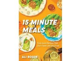 Livro 15 Minute Meals de Ali Rosen (Inglês - Capa Dura)