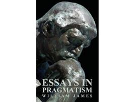 Livro Essays in Pragmatism de William James (Inglês)