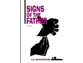 Livro Signs of the Father A Dana Demeter Mystery 2 de A F Whitehouse (Inglês)