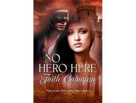 Livro No Hero Here de Faith Cameron (Inglês)