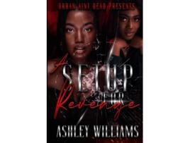 Livro A Setup For Revenge de Ashley Williams (Inglês)