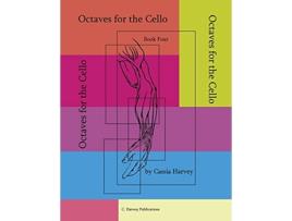Livro Octaves for the Cello Book Four de Cassia Harvey (Inglês)