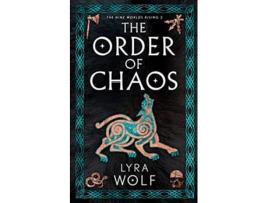 Livro The Order of Chaos de Lyra Wolf (Inglês)