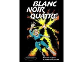 Livro Blanc Noir Quatre de Philip Barragan (Inglês)