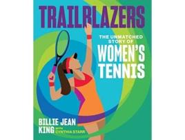 Livro Trailblazers de Billie Jean King e Cynthia Starr (Inglês - Capa Dura)