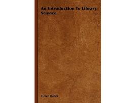 Livro An Introduction to Library Science de Pierce Butler (Inglês)