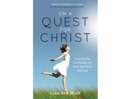 Livro On a Quest for Christ Tracing the Footsteps of Your Spiritual Journey de Lisa Are Wulf (Inglês)