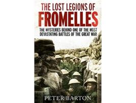 Livro Lost Legions of Fromelles de Peter Barton (Inglês)