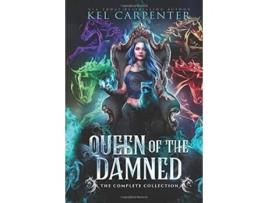 Livro Queen of the Damned The Complete Series de Kel Carpenter (Inglês - Capa Dura)