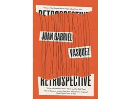 Livro Retrospective de Juan Gabriel Vasquez (Inglês)