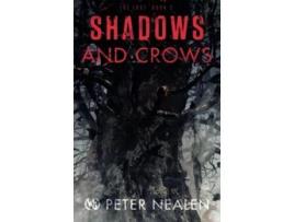 Livro Shadows and Crows The Lost de Peter Nealen (Inglês)