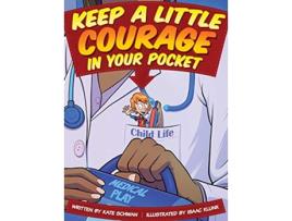 Livro Keep A Little Courage in Your Pocket de Kate Schwan (Inglês)