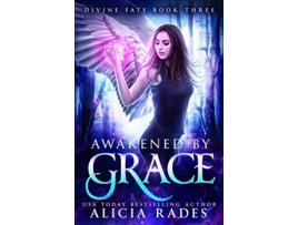 Livro Awakened by Grace Davina Universe de Alicia Rades (Inglês)