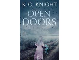 Livro Open Doors de K C Knight Kristina Claire Knight (Inglês)