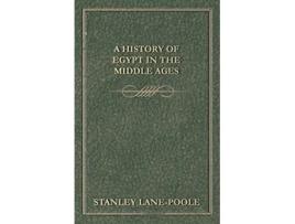 Livro A History of Egypt in the Middle Ages de Stanley LanePoole (Inglês)