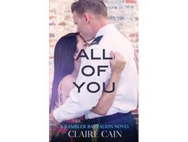 Livro All of You The Rambler Battalion Series de Claire Cain (Inglês)