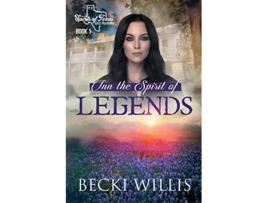 Livro Inn the Spirit of Legends Spirits of Texas Cozy Mysteries de Becki Willis (Inglês)