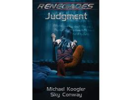 Livro Renegades Judgment de Michael Koogler Sky Conway (Inglês)