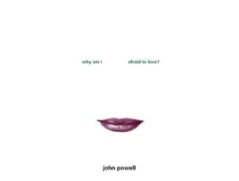 Livro Why am I Afraid to Love de John Powell (Inglês)