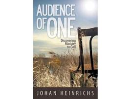 Livro Audience of One Discovering Ministry to God de Johan Heinrichs (Inglês)