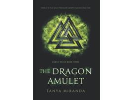 Livro The Dragon Amulet Family Relics Trilogy de Tanya Miranda (Inglês)