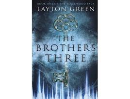 Livro The Brothers Three Book One of The Blackwood Saga de Layton Green (Inglês)