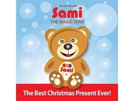 Livro Sami The Magic Bear The Best Christmas Present Ever FullColor Edition de Murielle Bourdon (Inglês)