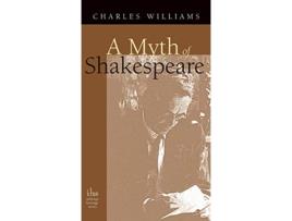 Livro Myth of Shakespeare de Charles Williams (Inglês - Capa Dura)