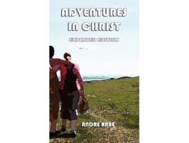 Livro Adventures in Christ Expanded Edition de Andre Rabe (Inglês)