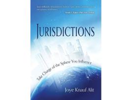 Livro Jurisdictions Take Charge of the Sphere You Influence de Joye Knauf Alit (Inglês)