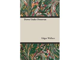 Livro Down Under Donovan de Edgar Wallace (Inglês)