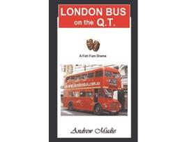 Livro London Bus on the QT de William Andrew Mudie (Inglês)