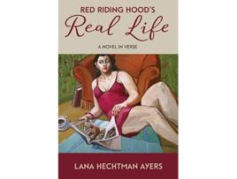 Livro Red Riding Hoods Real Life A Novel in Verse de Lana Hechtman Ayers (Inglês)