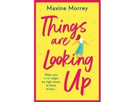 Livro Things are Looking Up de Maxine Morrey (Inglês)